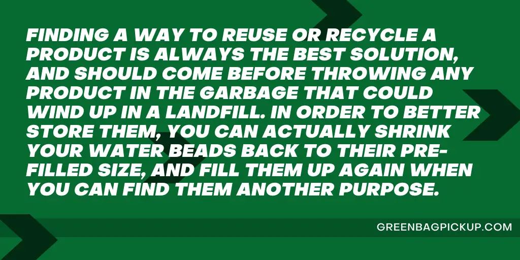 HOW TO DISPOSE OF WATER BEADS: 4 BEST WAYS 2 amina copy GREENBAGPICKUP.COM 6