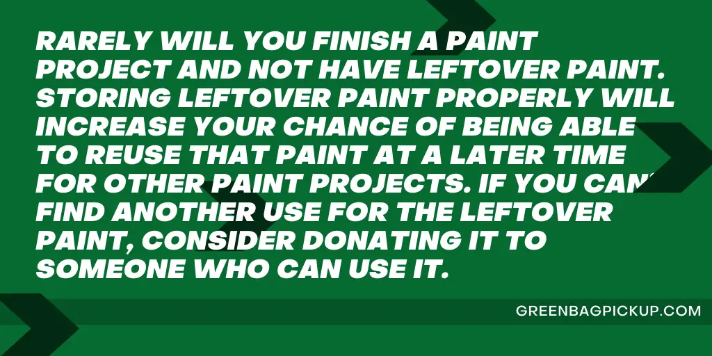 HOW TO PROPERLY DISPOSE OF LEFTOVER PAINT 1 amina copy GREENBAGPICKUP.COM 7