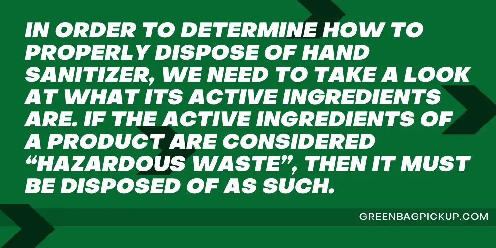 DOES HAND SANITIZER EXPIRE? (AND HOW TO SAFELY DISPOSE OF IT) 1 amina copy GREENBAGPICKUP.COM 16