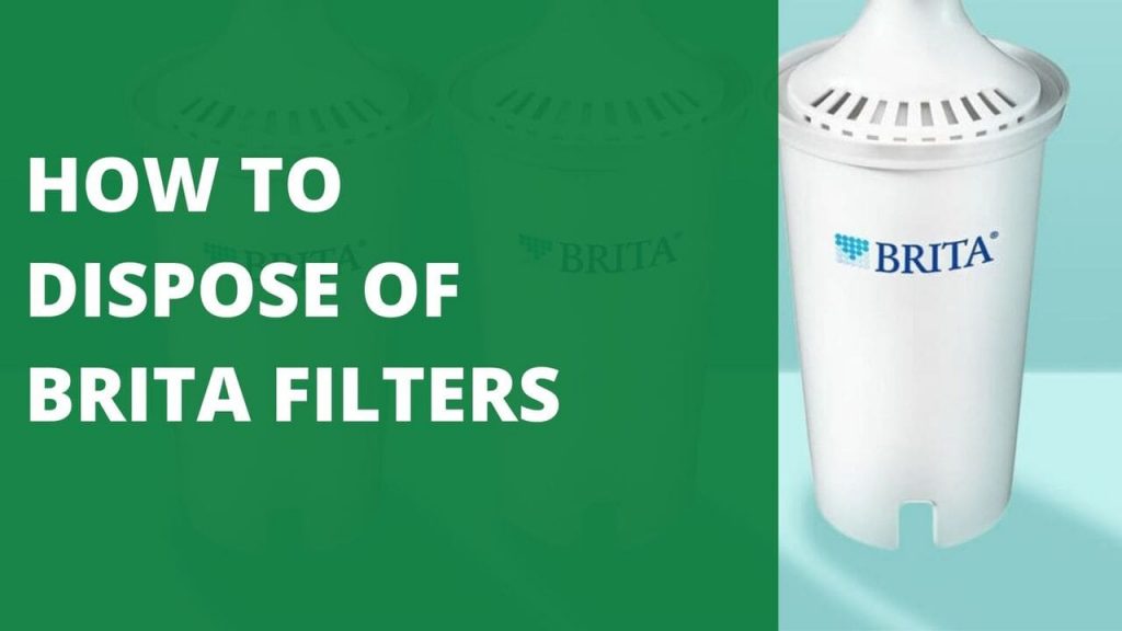 How to Dispose of Brita Filters [3 Best Ways]