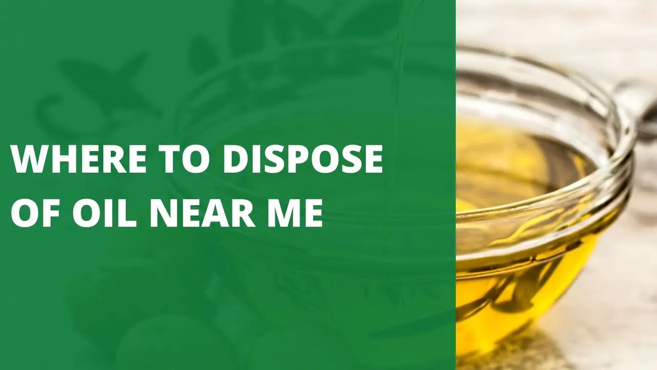 Where to Dispose of Oil Near Me