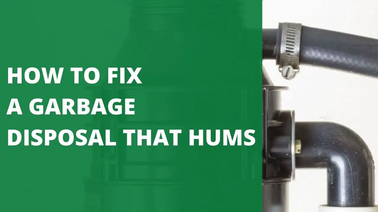 How to Fix a Garbage Disposal that Hums