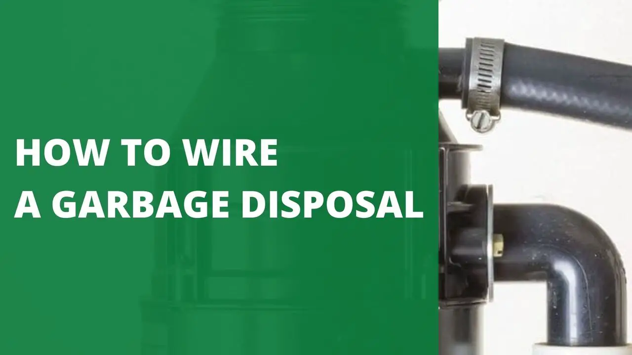 How to Wire a Garbage Disposal