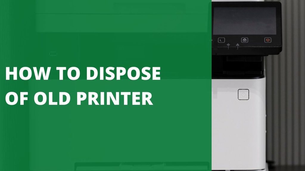 How to Dispose of Old Printer [8 Top Choices]