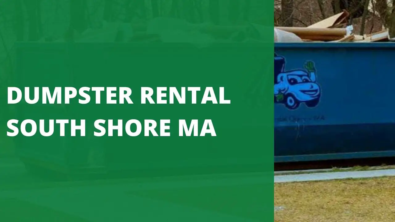 Dumpster Rental South Shore MA