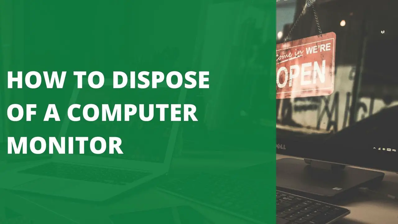 How to Dispose of a Computer Monitor