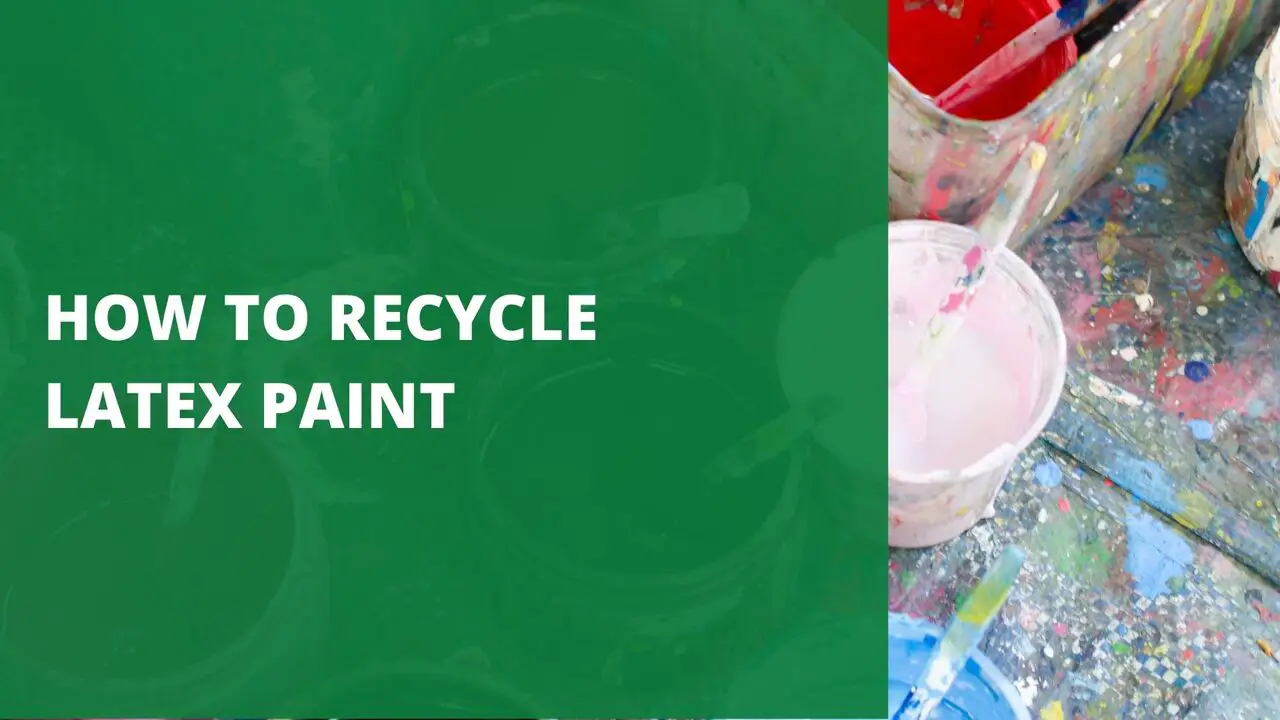 How to Recycle Latex Paint