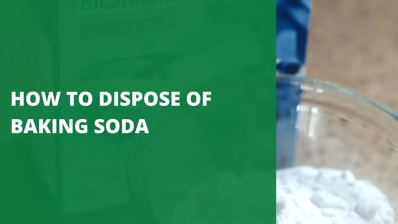 How To Dispose Of Baking Soda